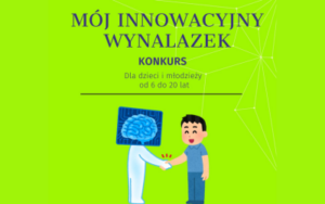 plakat promujący konkurs Mój innowacyjny wynalazek