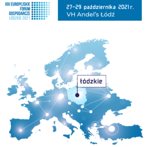 PLAKAT Europejskie Forum Gospodarcze - Łódzkie 2021