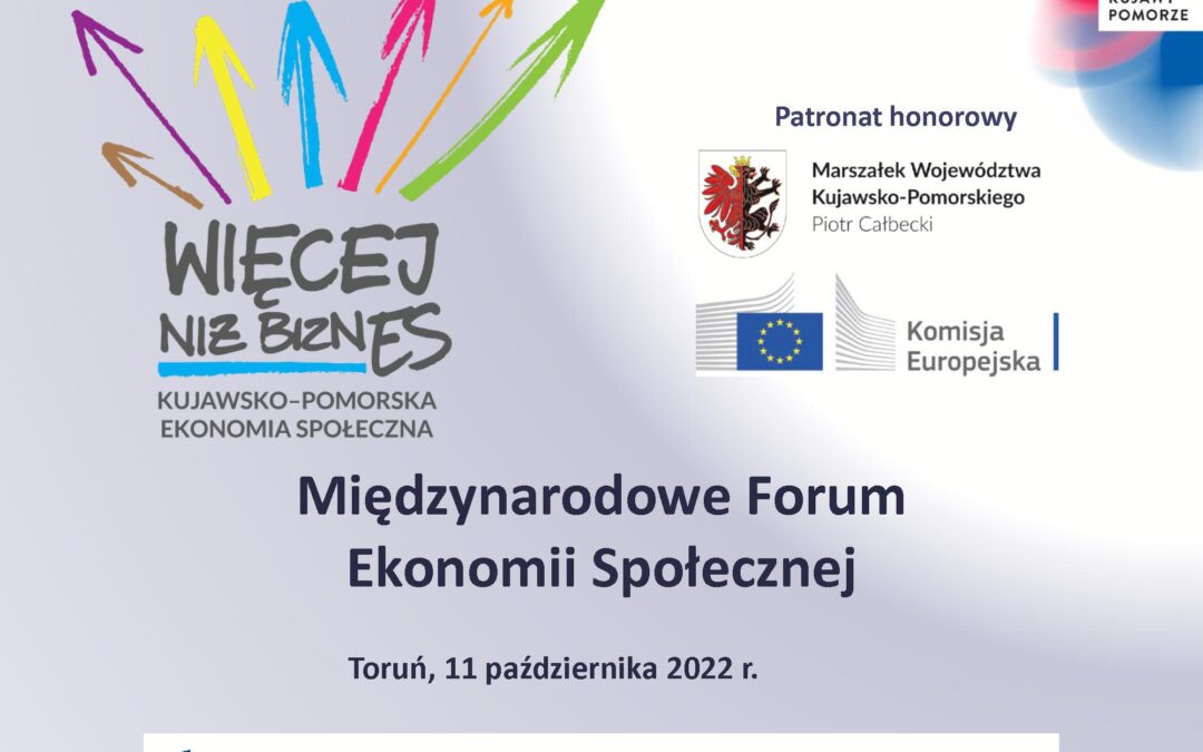 Sukcesy i problemy ekonomii społecznej. Międzynarodowe forum w Toruniu