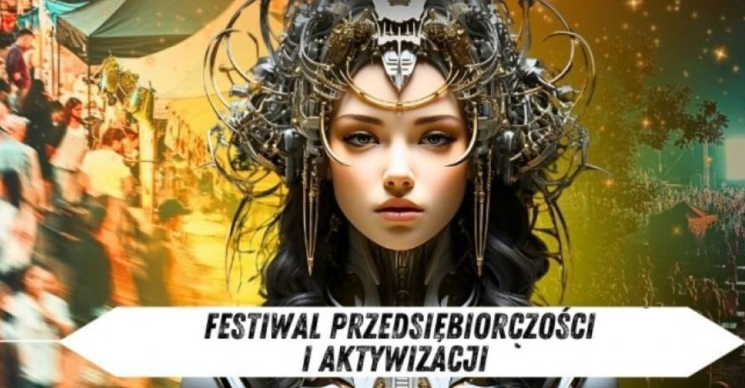 Rusza Włocławski Festiwal Przedsiębiorczości i Aktywizacji